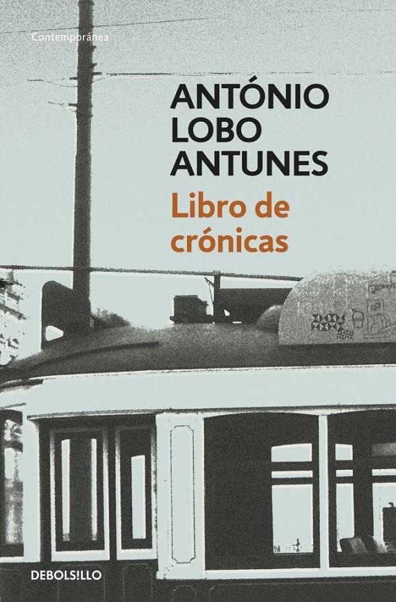 LIBRO DE CRÓNICAS | 9788490322147 | LOBO ANTUNES,ANTONIO | Llibreria Online de Banyoles | Comprar llibres en català i castellà online