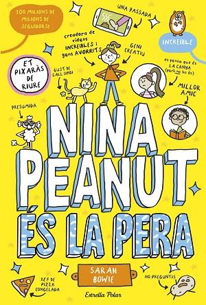 NINA PEANUT 1. NINA PEANUT ÉS LA PERA | 9788413899411 | BOWIE, SARAH | Llibreria Online de Banyoles | Comprar llibres en català i castellà online