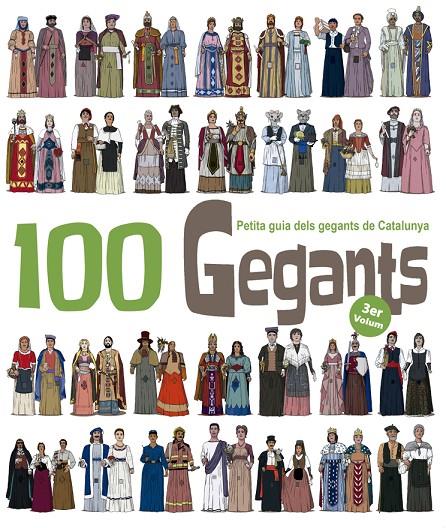 100 GEGANTS. PETITA GUIA DELS GEGANTS DE CATALUNYA. VOL.3 | 9788494470899 | GARRIDO RAMOS, AITOR | Llibreria Online de Banyoles | Comprar llibres en català i castellà online