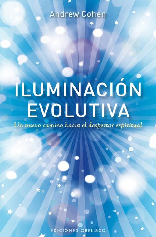 ILUMINACIÓN EVOLUTIVA | 9788497778725 | COHEN, ANDREW | Llibreria Online de Banyoles | Comprar llibres en català i castellà online