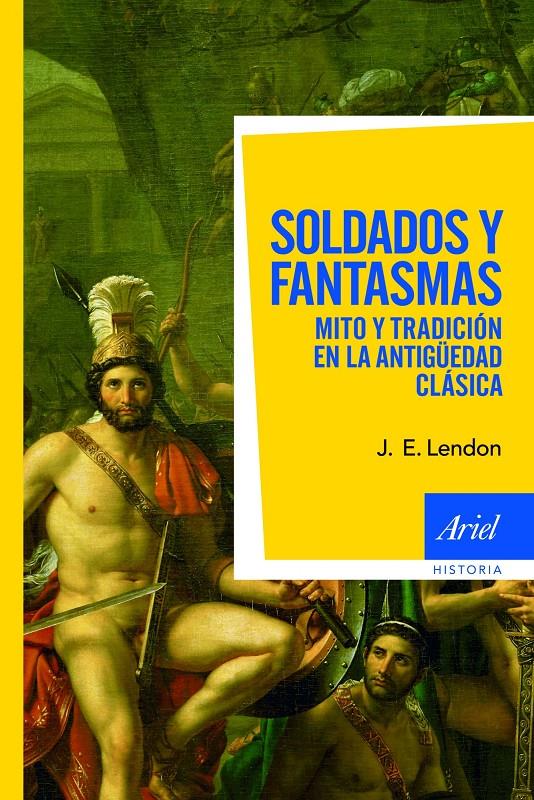 SOLDADOS Y FANTASMAS | 9788434469662 | LENDON,J.E. | Llibreria Online de Banyoles | Comprar llibres en català i castellà online