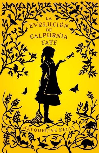 EVOLUCIÓN DE CALPURNIA TATE, LA | 9788499181035 | KELLY, JACQUELINE | Llibreria Online de Banyoles | Comprar llibres en català i castellà online