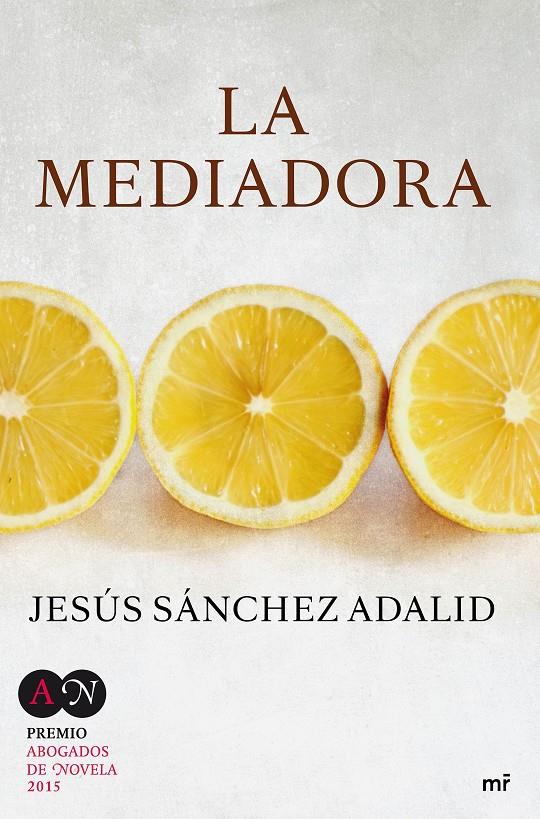 MEDIADORA, LA | 9788427041615 | JESÚS SÁNCHEZ ADALID | Llibreria L'Altell - Llibreria Online de Banyoles | Comprar llibres en català i castellà online - Llibreria de Girona