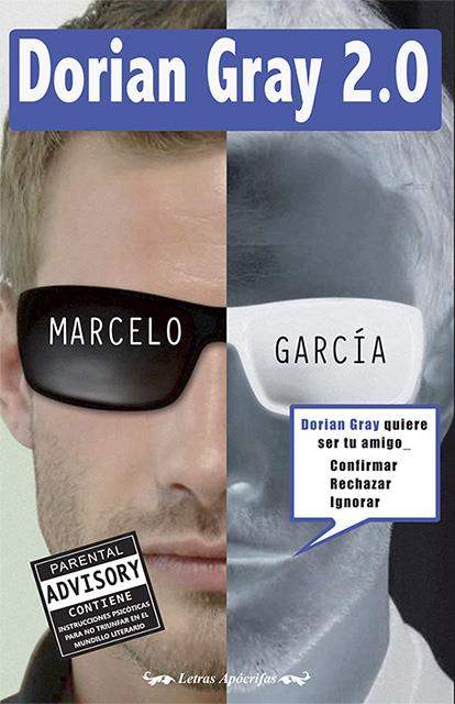 DORIAN GRAY 2.0 | 9788416101078 | GARCÍA MARTÍNEZ, MARCELO | Llibreria Online de Banyoles | Comprar llibres en català i castellà online