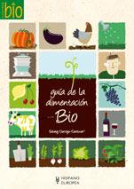 GUIA ALIMENTACIÓN BIO | 9788425518805 | DARRIGO-DARTINET,SOLVEIG | Llibreria Online de Banyoles | Comprar llibres en català i castellà online