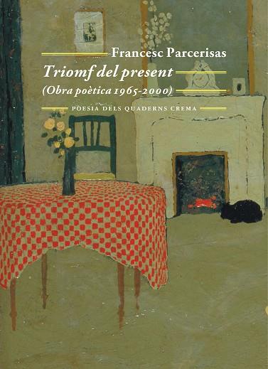 TRIOMF DEL PRESENT | 9788477276920 | PARCERISAS, FRANCESC | Llibreria Online de Banyoles | Comprar llibres en català i castellà online