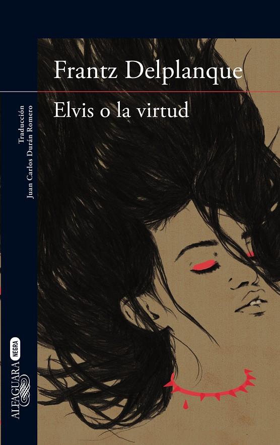 ELVIS O LA VIRTUD | 9788420417448 | DELPLANQUE, FRANTZ | Llibreria Online de Banyoles | Comprar llibres en català i castellà online