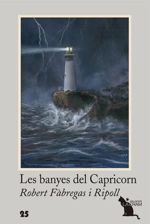 BANYES DEL CAPRICORN, LES | 9788494506826 | FÀBREGAS I RIPOLL, ROBERT | Llibreria Online de Banyoles | Comprar llibres en català i castellà online