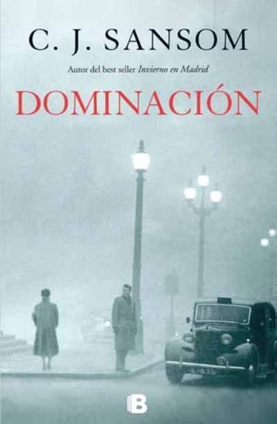 DOMINACIÓN | 9788466653312 | SANSOM, C.J. | Llibreria L'Altell - Llibreria Online de Banyoles | Comprar llibres en català i castellà online - Llibreria de Girona