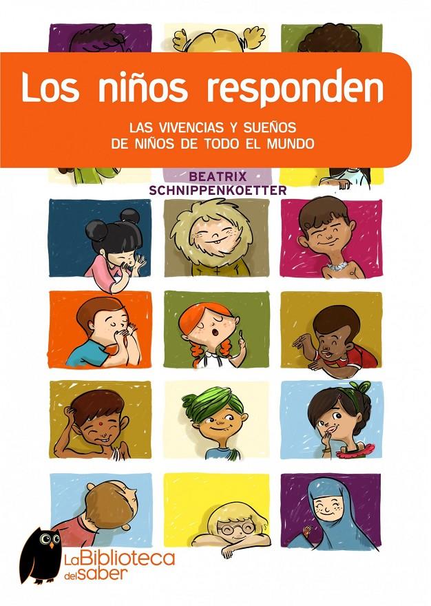 NIÑOS RESPIONDEN, LOS | 9788497543873 | SCHNIPPENKOETTER BEATRIX | Llibreria L'Altell - Llibreria Online de Banyoles | Comprar llibres en català i castellà online - Llibreria de Girona