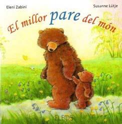 MILLOR PARE DEL MÓN, EL | 9788484233756 | LÜTJE, SUSANNE/ZABINI, ELENI | Llibreria Online de Banyoles | Comprar llibres en català i castellà online