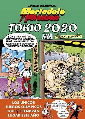 TOKIO 2020 (MAGOS DEL HUMOR 204) | 9788402423535 | IBÁÑEZ, FRANCISCO | Llibreria L'Altell - Llibreria Online de Banyoles | Comprar llibres en català i castellà online - Llibreria de Girona