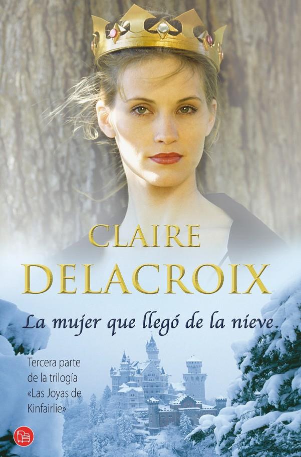 MUJER QUE LLEGO DE LA NIEVE, LA | 9788466313841 | DELACROIX, CLAIRE | Llibreria Online de Banyoles | Comprar llibres en català i castellà online