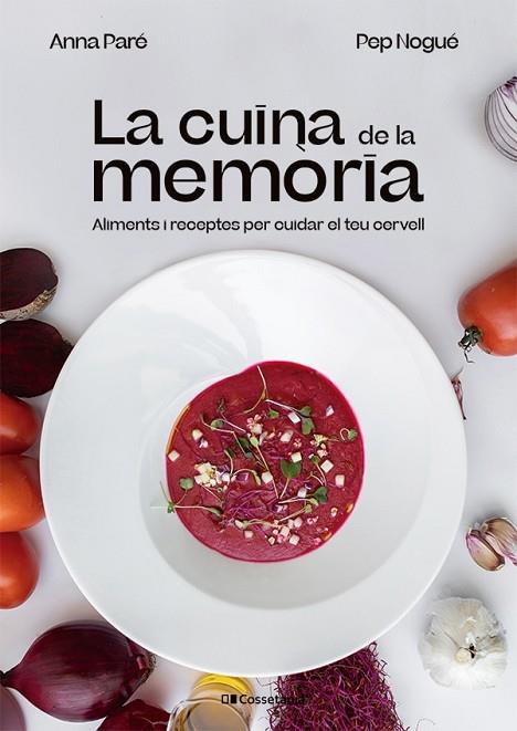 CUINA DE LA MEMÒRIA, LA | 9788413562940 | PARÉ VIDAL, ANNA/NOGUÉ I PUIGVERT, PEP | Llibreria Online de Banyoles | Comprar llibres en català i castellà online