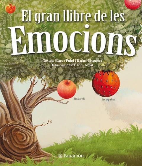 GRAN LLIBRE DE LES EMOCIONS EL | 9788434238053 | PUJOL ESTEVE/ BISQUERRA RAFAEL | Llibreria Online de Banyoles | Comprar llibres en català i castellà online