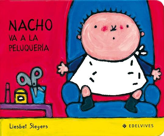 NACHO VA A LA PELUQUERIA | 9788426351227 | SLEGERS, LIESBET | Llibreria Online de Banyoles | Comprar llibres en català i castellà online