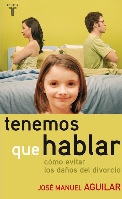 TENEMOS QUE HABLAR | 9788430606641 | AGUILAR, JOSE MANUEL | Llibreria Online de Banyoles | Comprar llibres en català i castellà online