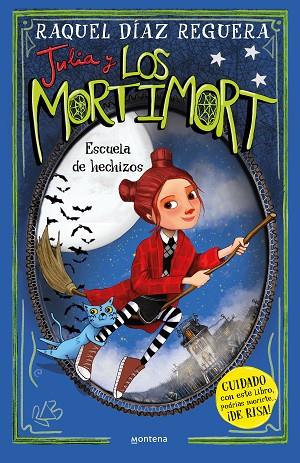 JULIA Y LOS MORTIMORT 3 - ESCUELA DE HECHIZOS | 9788410050754 | DÍAZ REGUERA, RAQUEL | Llibreria Online de Banyoles | Comprar llibres en català i castellà online