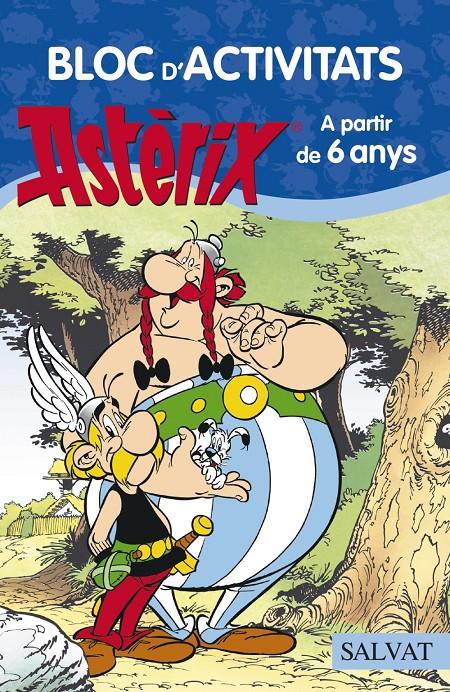 BLOC D'ACTIVITATS ASTÈRIX. A PARTIR DE 6 ANYS | 9788469603901 | GOSCINNY, RENÉ | Llibreria Online de Banyoles | Comprar llibres en català i castellà online