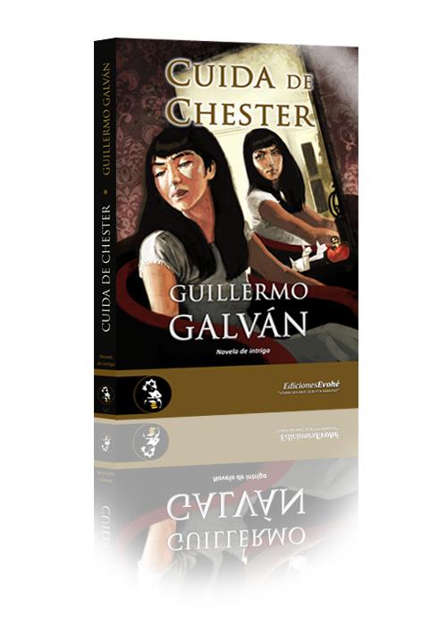 CUIDA DE CHESTER | 9788415415633 | GALVÁN, GUILLERMO | Llibreria L'Altell - Llibreria Online de Banyoles | Comprar llibres en català i castellà online - Llibreria de Girona