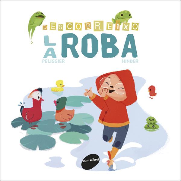 DESCOBREIXO LA ROBA | 9788416844029 | PELISSIER, JÉRÔME | Llibreria Online de Banyoles | Comprar llibres en català i castellà online