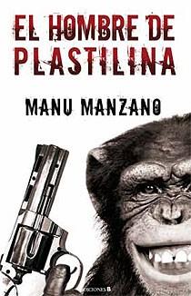 HOMBRE DE PLASTILINA | 9788466642408 | MANZANO, MANUEL | Llibreria Online de Banyoles | Comprar llibres en català i castellà online