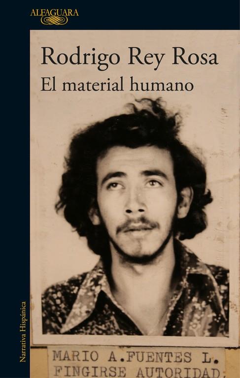 EL MATERIAL HUMANO | 9788420427478 | RODRIGO REY ROSA | Llibreria Online de Banyoles | Comprar llibres en català i castellà online