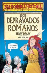 ESOS DEPRAVADOS ROMANOS | 9788427220423 | DEARY, TERRY | Llibreria L'Altell - Llibreria Online de Banyoles | Comprar llibres en català i castellà online - Llibreria de Girona