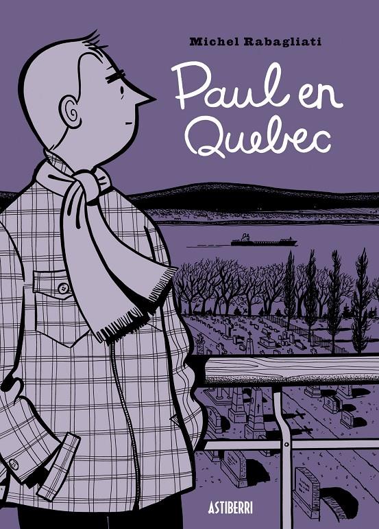 PAUL EN QUEBEC | 9788415163954 | RABAGLIATI, MICHEL | Llibreria Online de Banyoles | Comprar llibres en català i castellà online