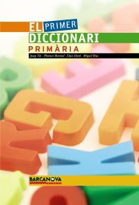 PRIMER DICCIONARI PRIMARIA | 9788448920722 | TIO I CASACUBERTA, JOSEP  [ET. AL.] | Llibreria Online de Banyoles | Comprar llibres en català i castellà online