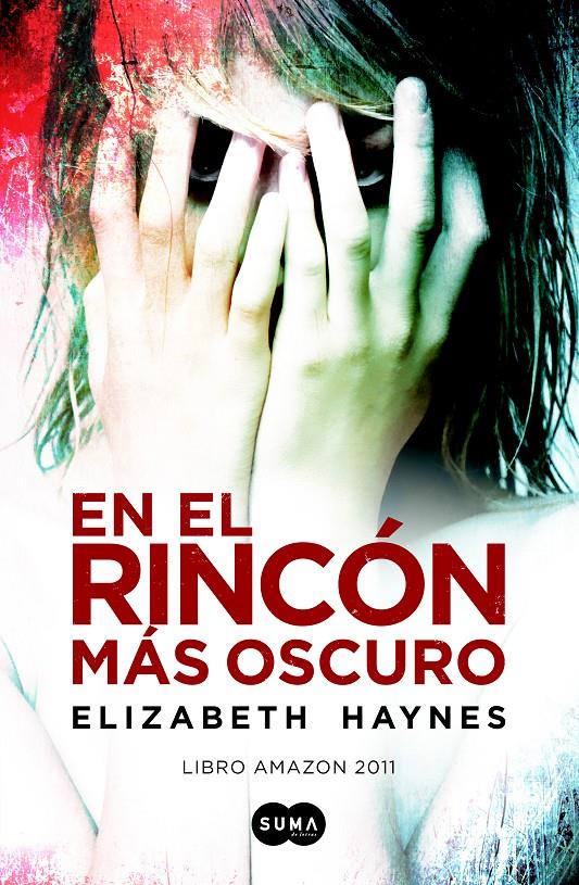 EN EL RINCÓN MÁS OSCURO | 9788483654194 | HAYNES, ELIZABETH | Llibreria L'Altell - Llibreria Online de Banyoles | Comprar llibres en català i castellà online - Llibreria de Girona