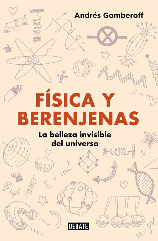 FÍSICA Y BERENJENAS | 9788499928142 | GOMBEROFF, ANDRÉS | Llibreria L'Altell - Llibreria Online de Banyoles | Comprar llibres en català i castellà online - Llibreria de Girona