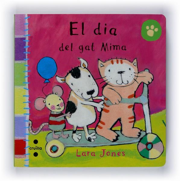 DIA DEL GAT MIMA | 9788466120845 | JONES, LARA | Llibreria L'Altell - Llibreria Online de Banyoles | Comprar llibres en català i castellà online - Llibreria de Girona