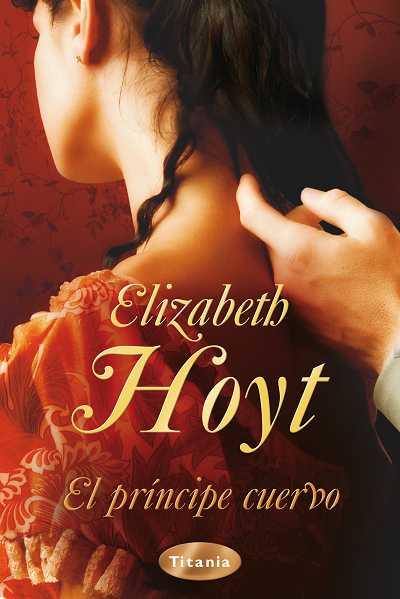 PRINCIPE CUERVO, EL | 9788496711396 | HOYT, ELIZABETH | Llibreria Online de Banyoles | Comprar llibres en català i castellà online