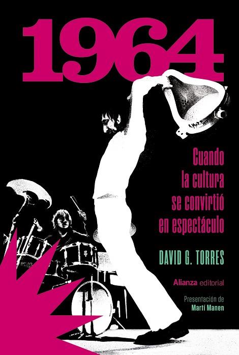 1964. CUANDO LA CULTURA SE CONVIRTIÓ EN ESPECTÁCULO | 9788411488334 | G. TORRES, DAVID | Llibreria L'Altell - Llibreria Online de Banyoles | Comprar llibres en català i castellà online - Llibreria de Girona