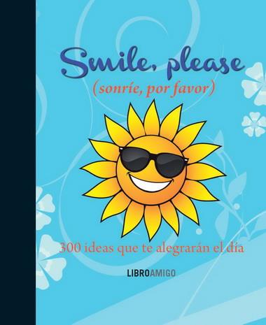 SMILE PLEASE, SONRIE POR FAVOR | 9788499171487 | ANÓNIMO | Llibreria Online de Banyoles | Comprar llibres en català i castellà online