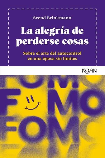 LA ALEGRÍA DE PERDERSE COSAS | 9788418223877 | BRINKMANN, SVEND | Llibreria Online de Banyoles | Comprar llibres en català i castellà online