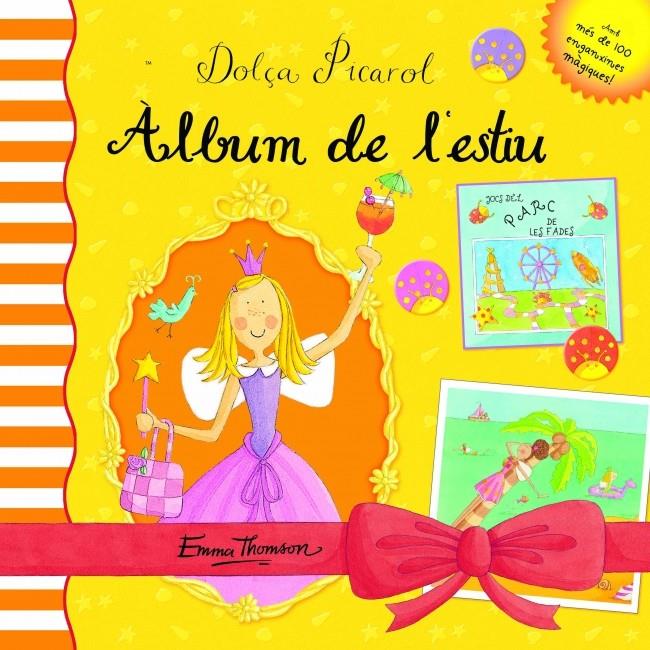 ALBUM DE L'ESTIU, L' (DOLÇA PICAROL) | 9788448829247 | THOMSON, EMMA | Llibreria L'Altell - Llibreria Online de Banyoles | Comprar llibres en català i castellà online - Llibreria de Girona