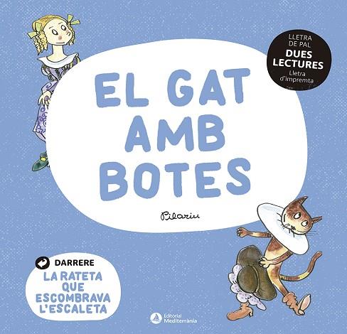 DUES LECTURES. EL GAT AMB BOTES. LA RATETA QUE ESCOMBRAVA L'ESCALETA | 9788419028037 | PILARIU | Llibreria Online de Banyoles | Comprar llibres en català i castellà online