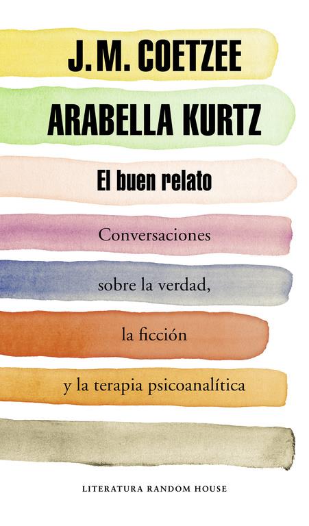 EL BUEN RELATO | 9788439730354 | COETZEE,J.M./KURTZ,ARABELLA | Llibreria Online de Banyoles | Comprar llibres en català i castellà online