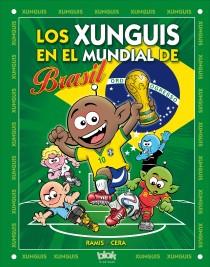 XUNGUIS. MUNDIAL BRASIL (Nº 24) | 9788415579984 | RAMIS, JUAN CARLOS/CERA, JOAQUIN | Llibreria Online de Banyoles | Comprar llibres en català i castellà online