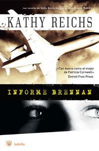 INFORME BRENNAN | 9788498671421 | REICHS, KATHY | Llibreria Online de Banyoles | Comprar llibres en català i castellà online