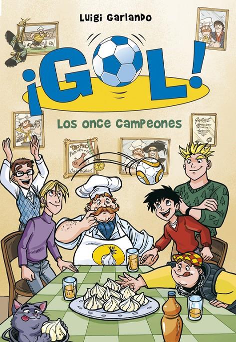 LOS ONCE CAMPEONES (¡GOL! 33) | 9788490434505 | GARLANDO,LUIGI | Llibreria Online de Banyoles | Comprar llibres en català i castellà online