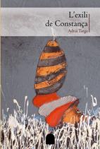 EXILI DE CONSTANÇA, L´ | 9788497913430 | TARGA,ADRIÀ | Llibreria L'Altell - Llibreria Online de Banyoles | Comprar llibres en català i castellà online - Llibreria de Girona