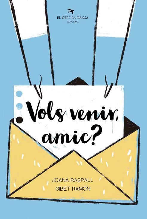 VOLS VENIR, AMIC? | 9788418522598 | RASPALL I JUANOLA, JOANA | Llibreria Online de Banyoles | Comprar llibres en català i castellà online