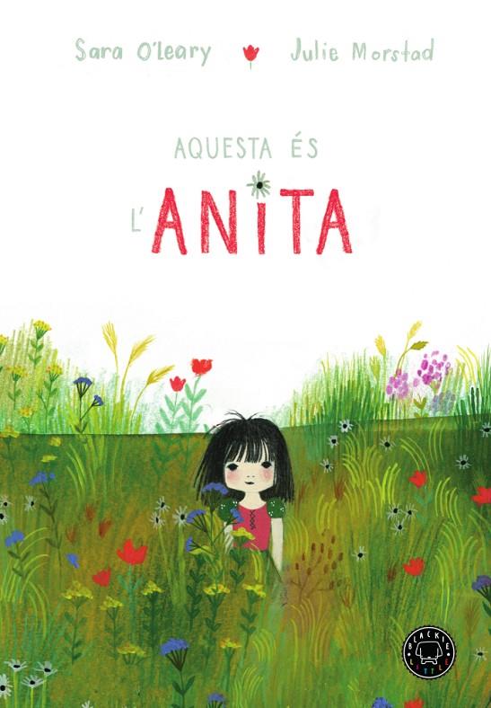 AQUESTA ÉS L'ANITA | 9788417059842 | O'LEARY, SARA | Llibreria Online de Banyoles | Comprar llibres en català i castellà online