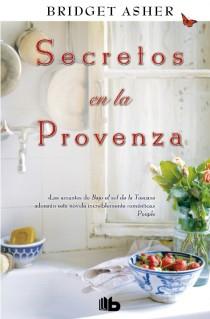 SECRETOS EN LA PROVENZA | 9788498727999 | ASHER, BRIDGET | Llibreria L'Altell - Llibreria Online de Banyoles | Comprar llibres en català i castellà online - Llibreria de Girona