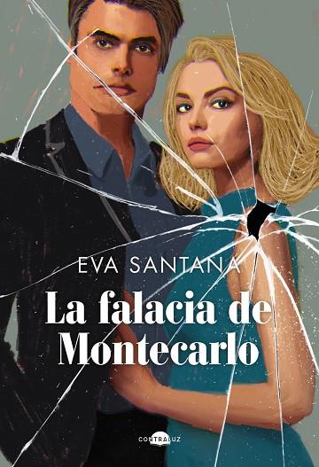 LA FALACIA DE MONTECARLO | 9788419822086 | SANTANA, EVA | Llibreria Online de Banyoles | Comprar llibres en català i castellà online