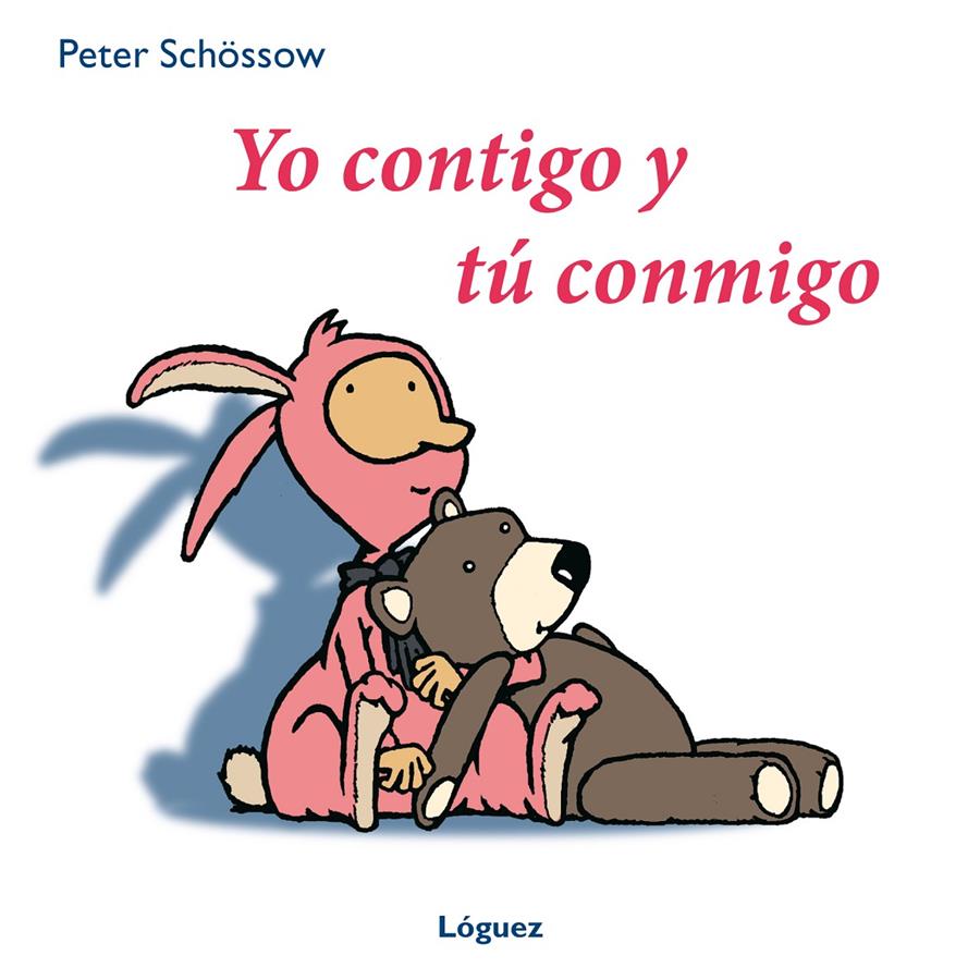 YO CONTIGO Y TÚ CONMIGO | 9788496646544 | SCHÖSSOW, PETER | Llibreria Online de Banyoles | Comprar llibres en català i castellà online