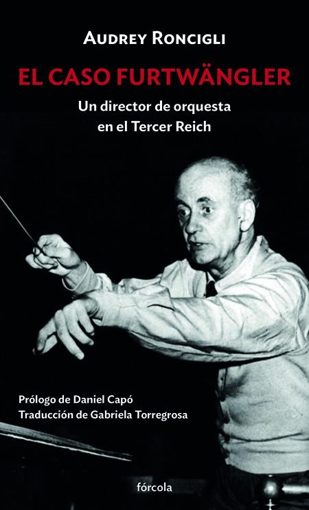 CASO FURTWÄNGLER, EL | 9788417425982 | CAPÓ, DANIEL/RONCIGLI, AUBREY | Llibreria Online de Banyoles | Comprar llibres en català i castellà online